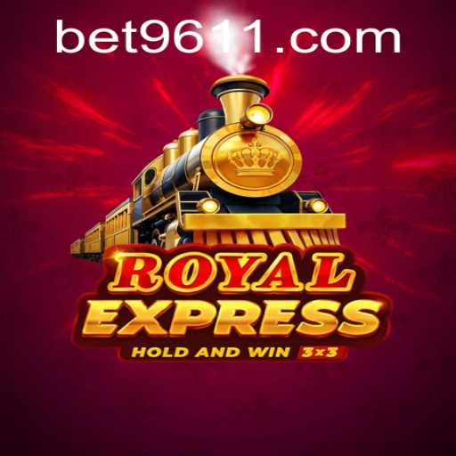 Exploring the Excitement of RoyalExpress: A Guide to the Game with a Bet96 Twist